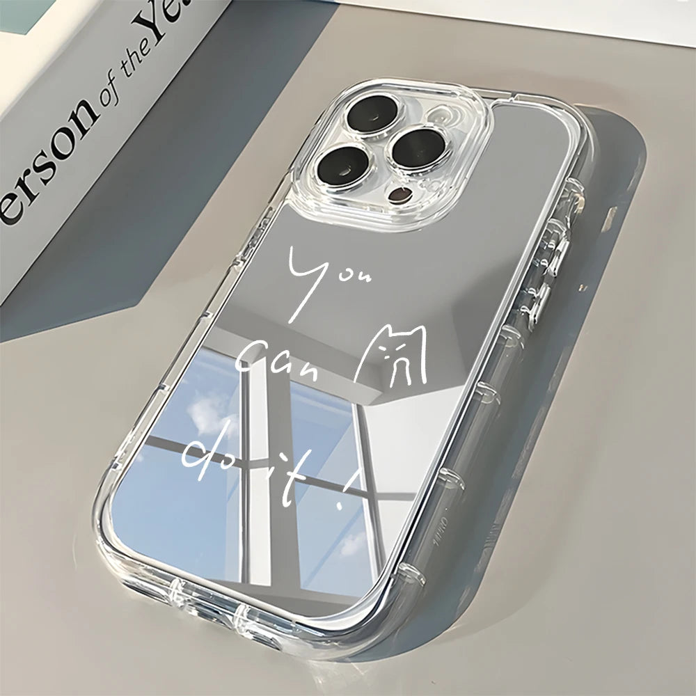 Simple Cat Inspirational Quote Back Mirror Phone Case For iPhone 17 16 15 14 13 12 11 Pro Max X XR XS  Plus Air Shockproof Cover