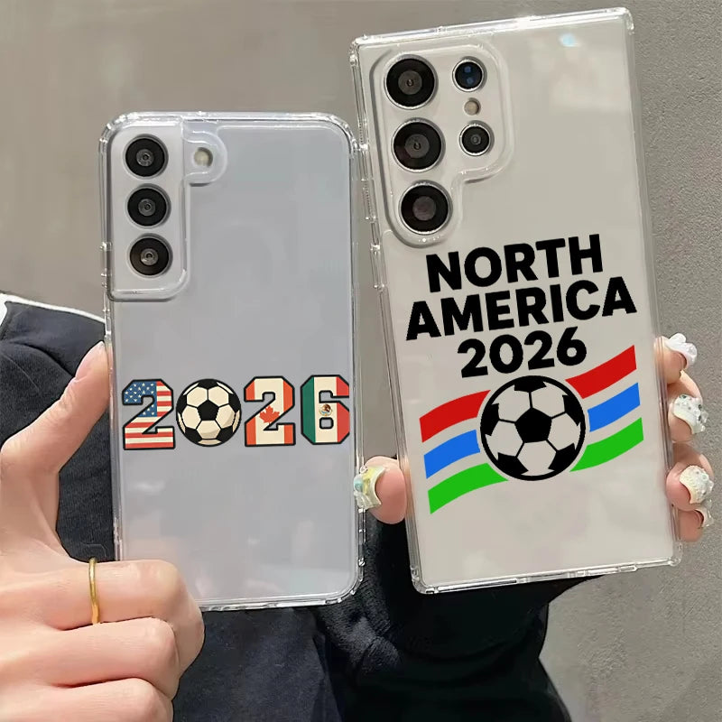 Football 2026 Canada Mexico USA Phone Case For Samsung Galaxy S26 S25 S24 Plus S23 FE S22 S21 S20 Ultra 5G S10 Soft Clear Cover